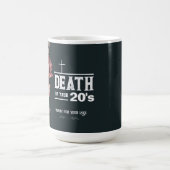 Mug Décès de vos 20 ans, 30 ans (Centre)