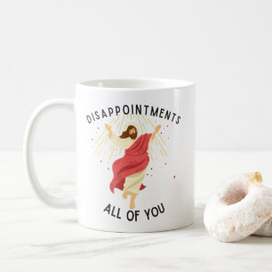 Mug Décevez Tous Jésus