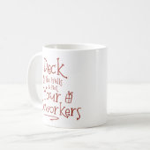 Mug Deck The Halls Office Humor (Devant gauche)