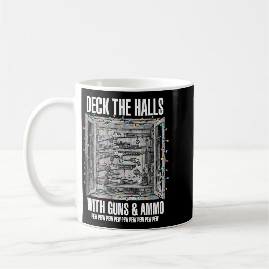 Mug Deck The Halls With Guns & Ammo (Gauche)