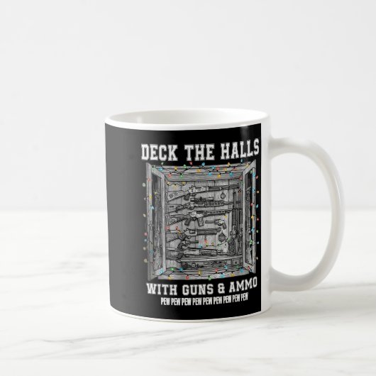 Mug Deck The Halls With Guns & Ammo (Droite)
