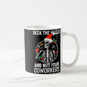 Mug Décorez Le Hall Pas Vos Collègues Drôle De Noël S