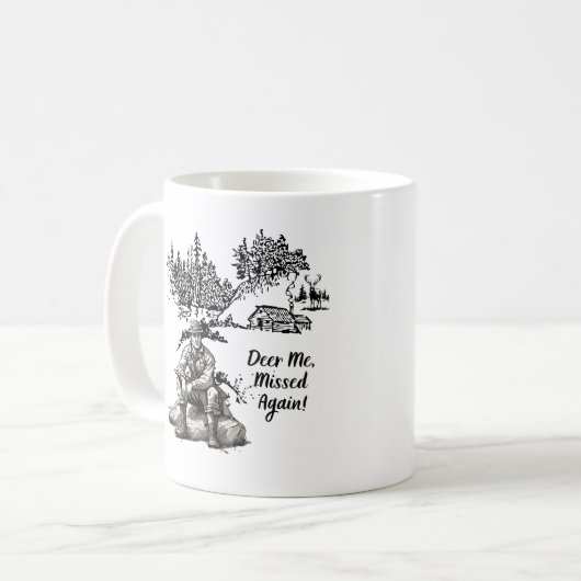 Mug Deer Me, A Encore Manqué ! (Devant gauche)