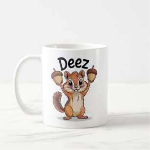 Mug Deez Nuts Écureuil Drôle