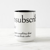 Mug Définition De Dictionnaire Pour UNSUBSCRIBE (Centre)