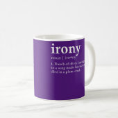 Mug Définition de l'ironie Groupe d'idiots dansant sur (Devant droit)