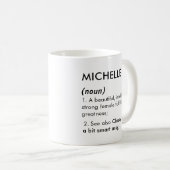 Mug Définition de nom Michelle modifiable, nom personn (Devant droit)