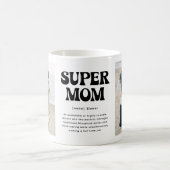 Mug Définition de Super Maman 2 Photo (Centre)