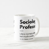 Mug Définition drôle de professeur de sociologie (Devant droit)