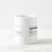 Mug Définition drôle de retraite (Centre)