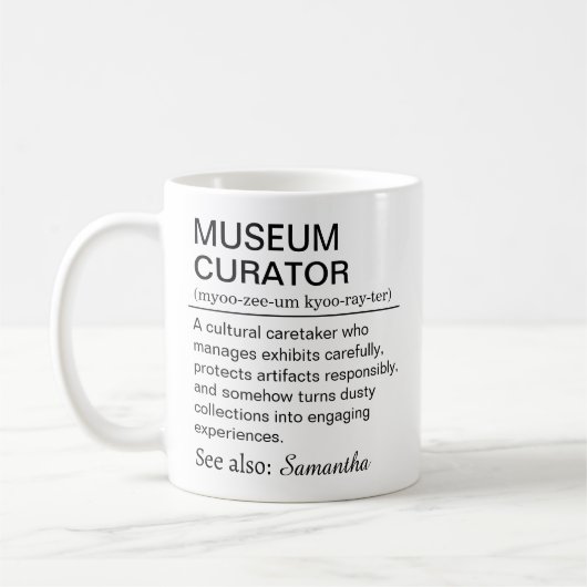 Mug Définition d'un conservateur de musée drôle (Gauche)