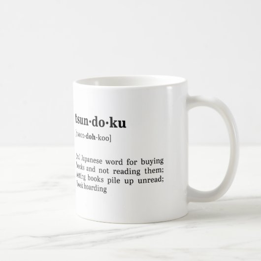 Mug Définition et prononciation de Tsundoku (Droite)