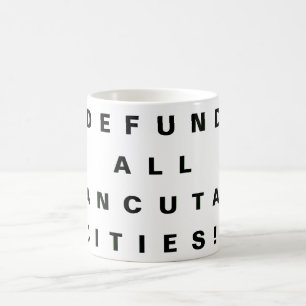 MUG DÉFONDEZ TOUTES LES "VILLES SANCUTAIRES !"