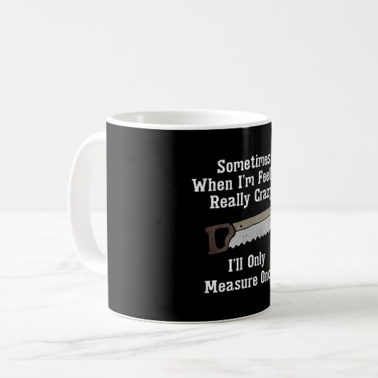 Mug Déguster un cadeau de menuisier (Devant gauche)