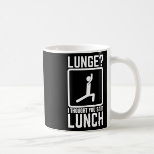Mug Déjeuner Je Pensais Que Vous Avez Dit Déjeuner Drô