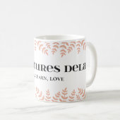Mug Délai d'amour : Citation d'amour intemporelle (Devant droit)