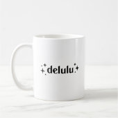 Mug Delulu (Gauche)