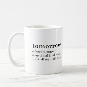 Mug Demain. Entrée de dictionnaire drôle.