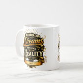 Mug Demain, les rêves deviennent réalité (Devant gauche)