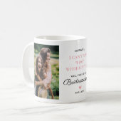 Mug Demande Demoiselle d'Honneur 2 Photo (Devant gauche)