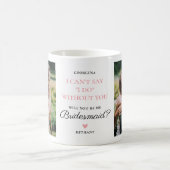 Mug Demande Demoiselle d'Honneur 2 Photo (Centre)