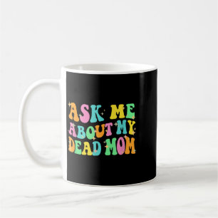 Mug Demandez à propos de la fête des mères de l'agence