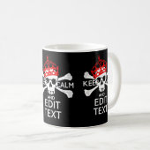 Mug Demandez à votre texte de garder calme Crossbones  (Devant droit)