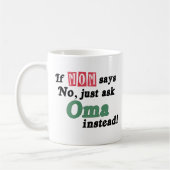 Mug Demandez juste Oma (Gauche)