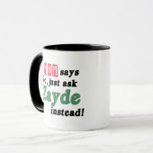 Mug Demandez juste Zayde (Devant gauche)
