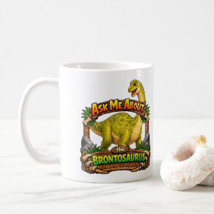 Mug Demandez-moi à propos de Brontosaurus   Chocolat C
