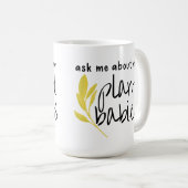 Mug Demandez-moi à propos de mes bébés Plantes (Devant droit)