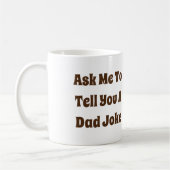 Mug Demandez-Moi De Vous Dire Une Blague Papa (Gauche)