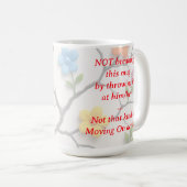 Mug Déménager sur l'action de la boue (Devant droit)