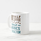 Mug Demi-café semi-instructeur d'aérobic (Devant gauche)