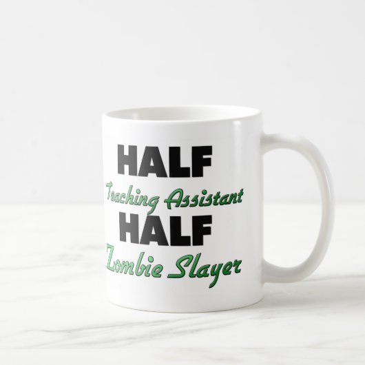 Mug Demi de tueur de zombi d'assistant d'enseignement (Droite)