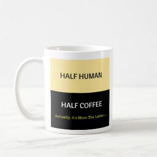 Mug Demi-humain - demi-café - Mug-A-Tude