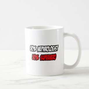 Mug Demi-néphrologiste... Demi-super-héros
