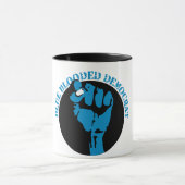 Mug démocrate de sang bleu. (Centre)