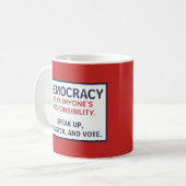 Mug Démocratie Responsabilité Parler Vers Le Haut S'In (Devant gauche)