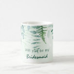 Mug Demoiselle d'honneur eucalyptus verdure<br><div class="desc">Un fond vert et blanc aquarellé. Décoré de feuillage de verdure d'eucalyptus et de fougère des bois. Avec le texte : Veux-tu être ma demoiselle d'honneur ou ma témoin.</div>