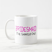 Mug Demoiselle d'honneur la plus courte (Gauche)