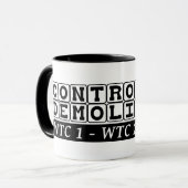 Mug Démolition contrôlée complexe WTC travail interne (Devant gauche)