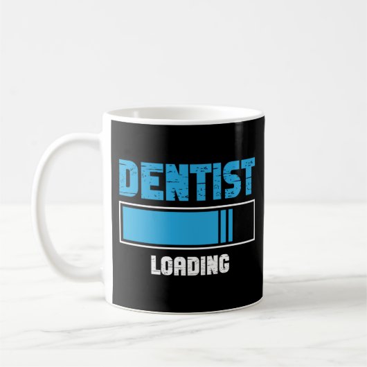 Mug Dentiste Dentaire Dentiste Chargement futur étudia (Gauche)