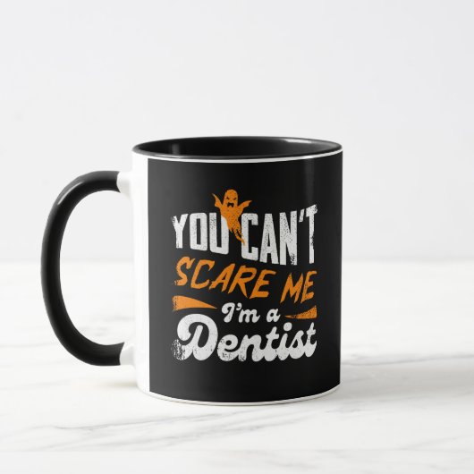 Mug Dentiste Drôle 🦷 Rien Ne Me Fait Peur | Cadeau po (Gauche)