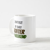Mug Dentiste par chasseur de jour par week-end (Devant gauche)