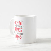 Mug Dépêchez-vous jusqu'à ce que vos critiques (Devant gauche)