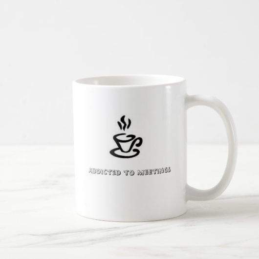 Mug Dépendant aux réunions (Droite)