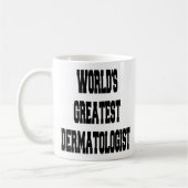 Mug Dermatologue le plus grand au monde (Gauche)