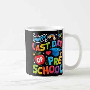 Mug Dernier Jour De Maternelle Enseignant Pré-k Élève