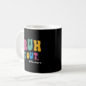 Mug Dernier Jour D'École Élèves Enseignants Fin De L'A (Devant gauche)